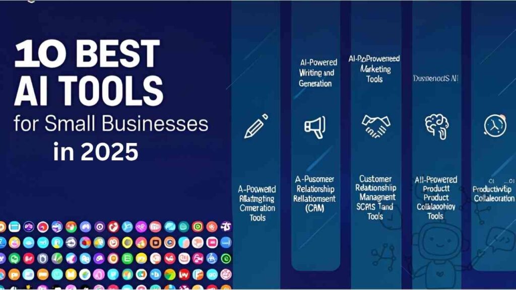 Top 10 AI Tools for Small Business in 2025
